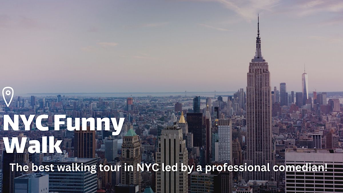 NYC Comedian Led Walking Tour!