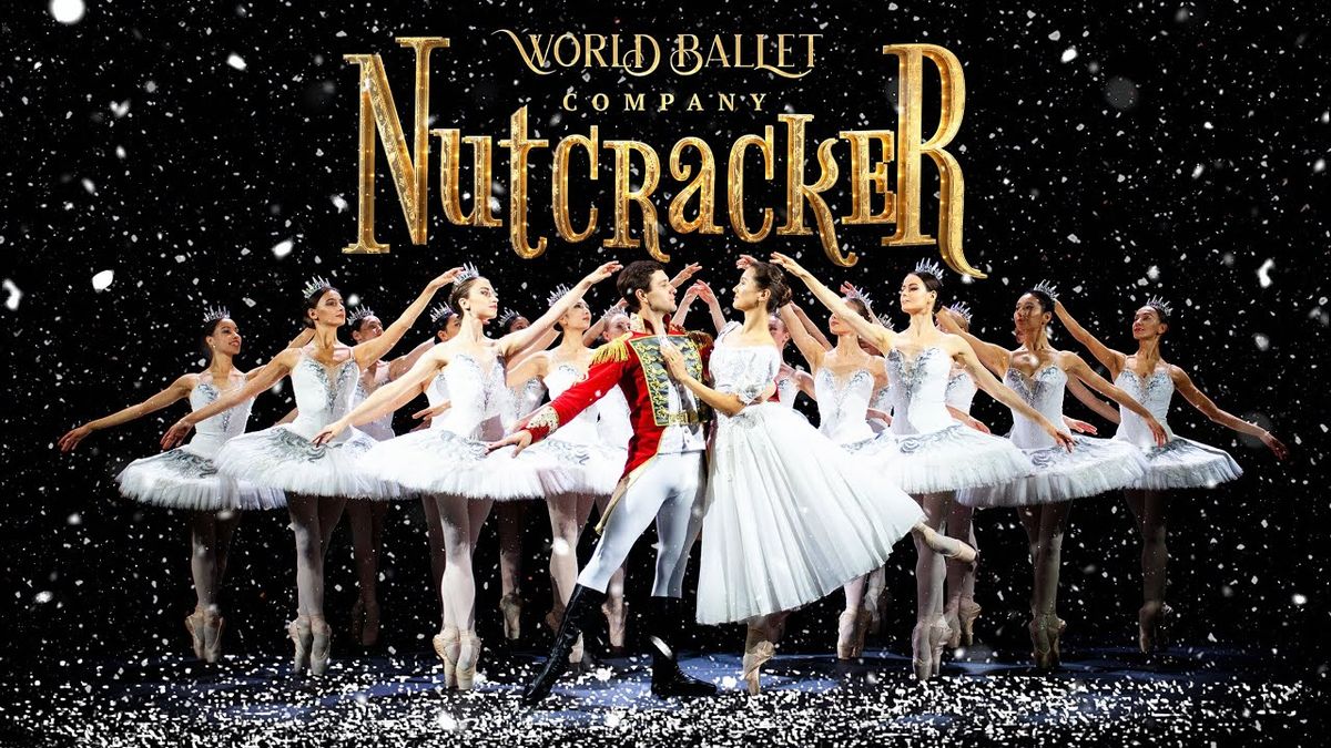 World Ballet Company -  The Nutcracker at Cannon Center for the Performing Arts