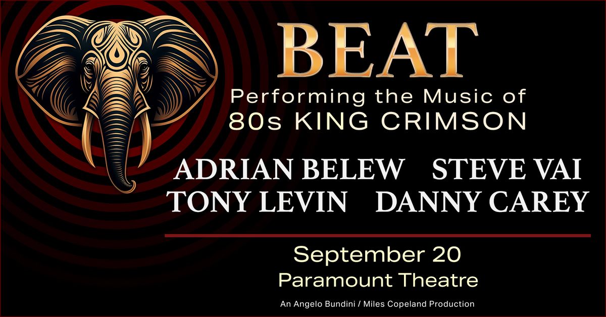 BEAT: The music of 80s King Crimson at Paramount Theatre