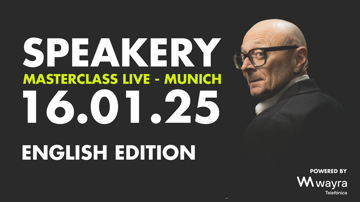 Speakery Masterclass Munich III