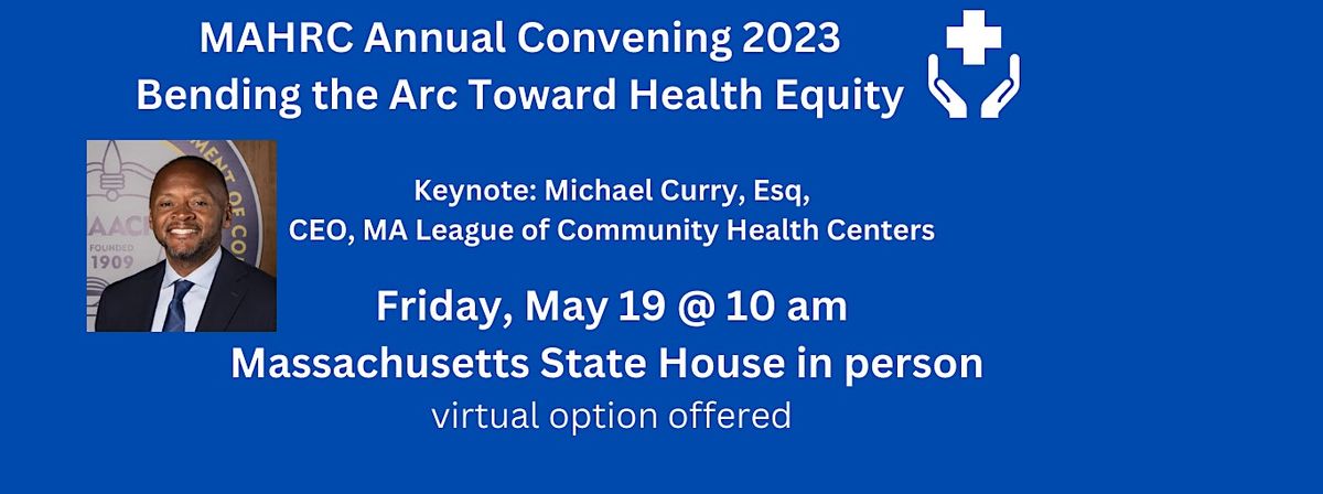 Bending The Arc 2023: Toward Health Equity, Massachusetts State House ...