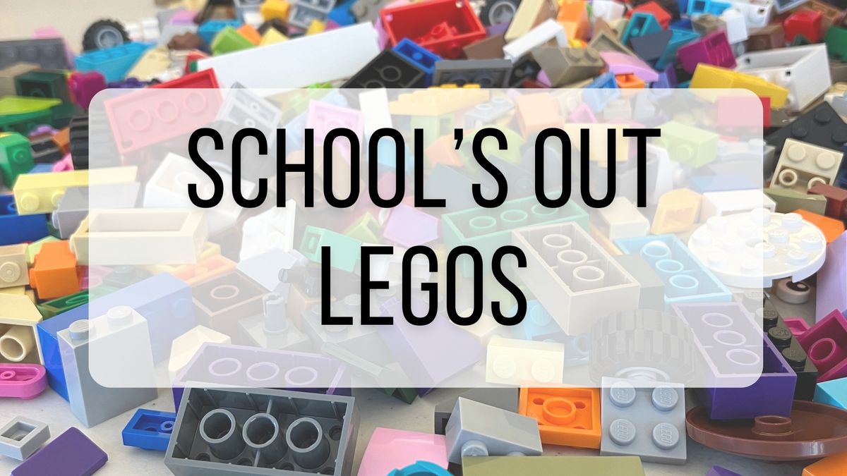 School's Out Drop-in Program - Legos