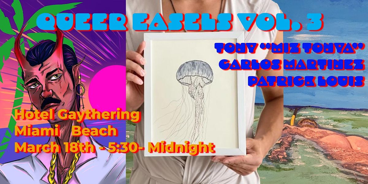 Queer Easels (Vol3) - Free Pop-up Art @ Gaythering