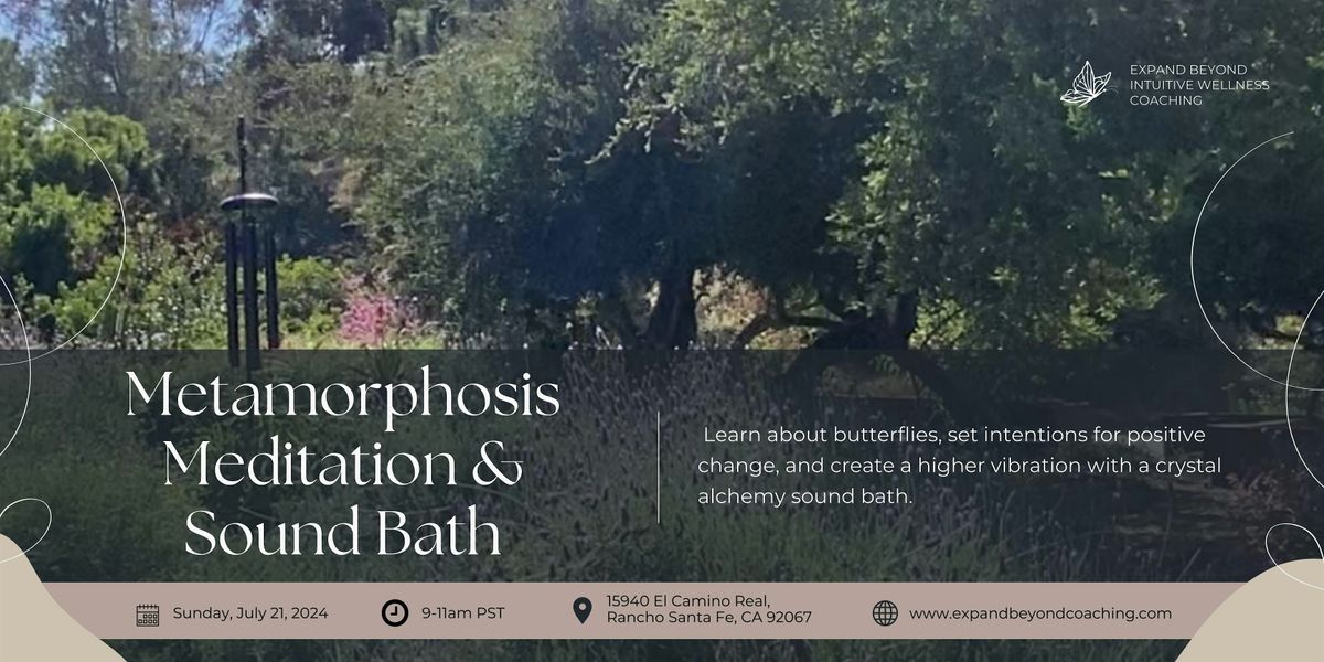 Metamorphosis Meditation & Sound Bath at the Butterfly Garden