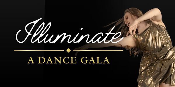 Illuminate- A Dance Gala