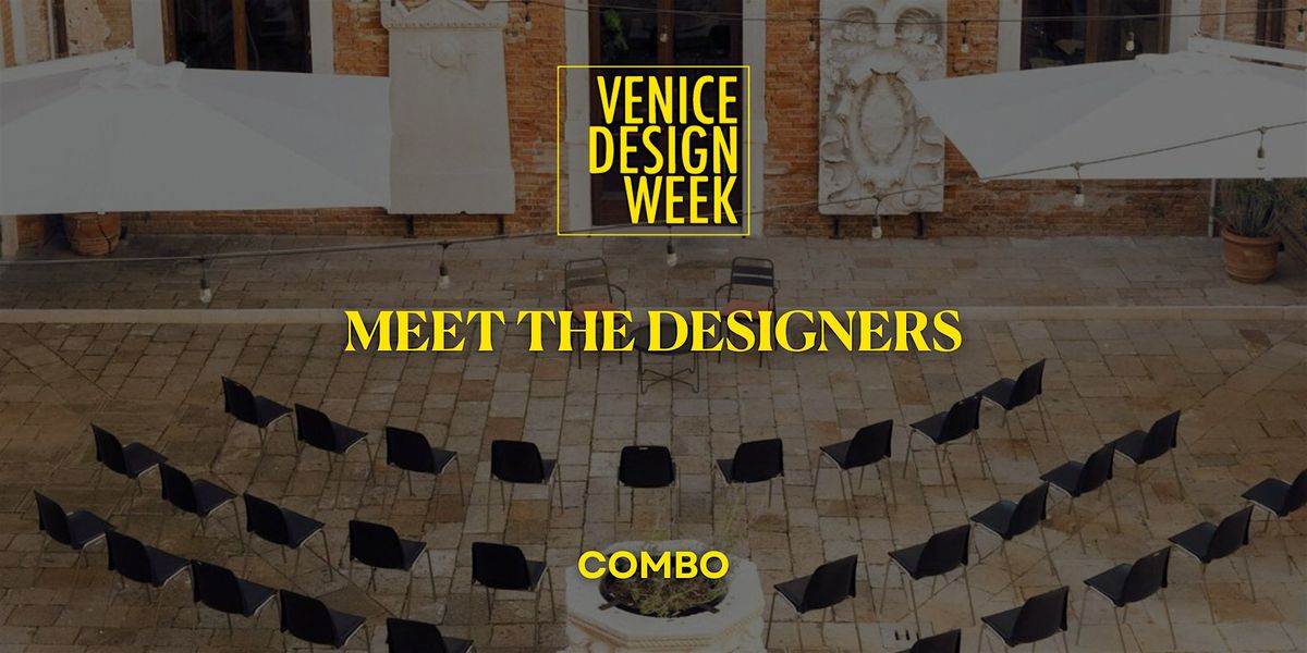 Meet the designers- COMBO