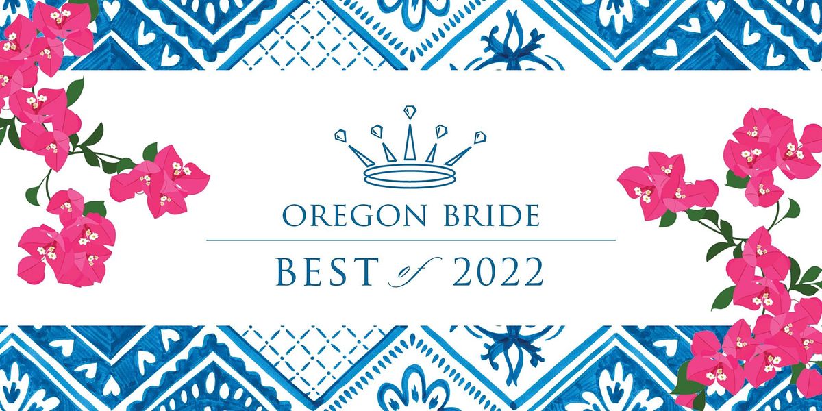 Oregon Bride's Best of 2022 Awards