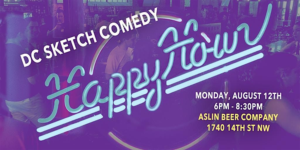 DC Sketch Comedy Happy Hour