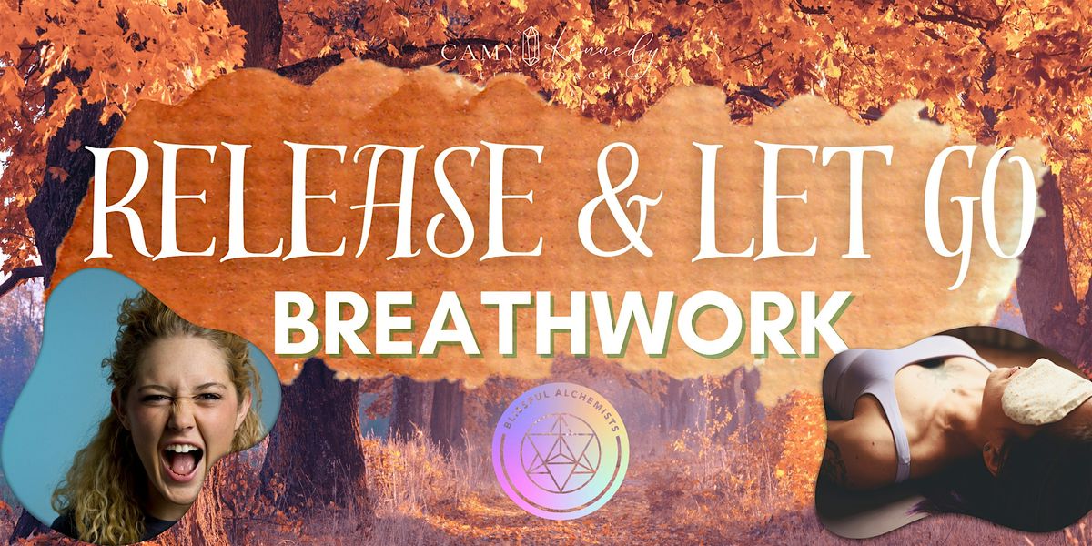 Breathwork Class -  Release & Let Go  | Fayetteville , NC