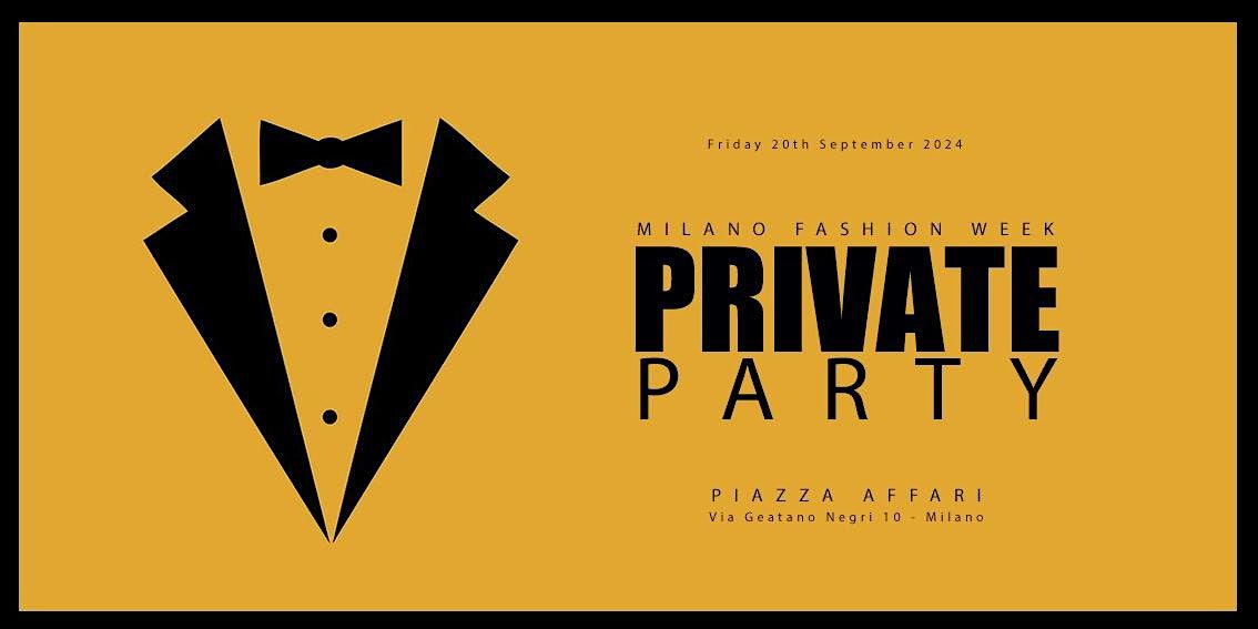 InfoMilano | Fashion Week | PRIVATE PARTY in PIAZZA AFFARI