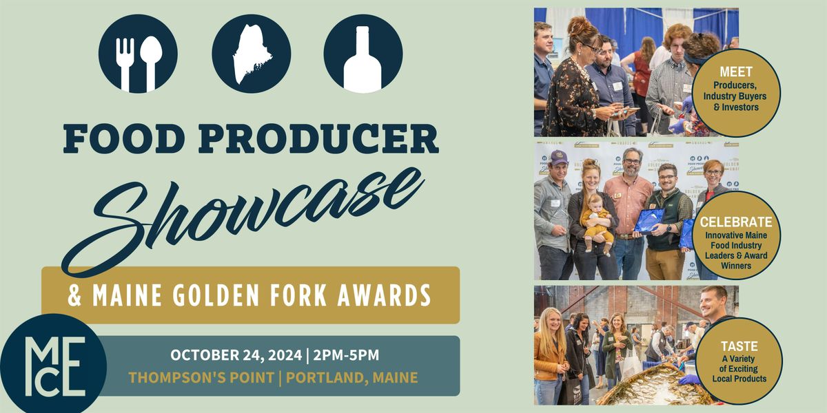 2024 Maine Food Producer Showcase & Golden Fork Awards