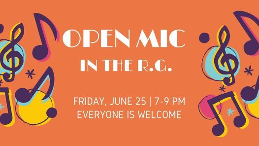 Open Mic in the r.g.