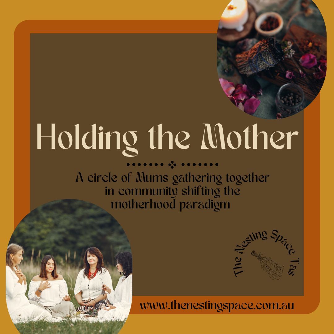 Holding The Mother - Community of Mums