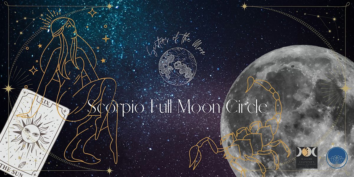 Scorpio Full Moon Circle
