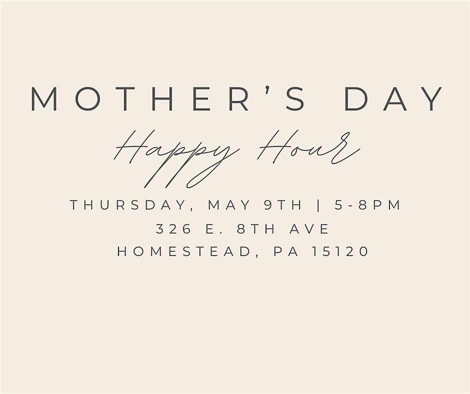 Mother's Day Happy Hour