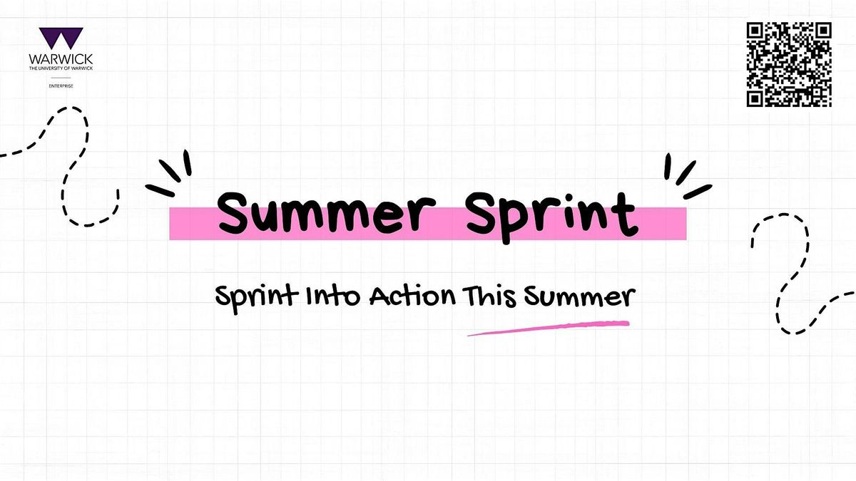Warwick Enterprise Summer Sprint