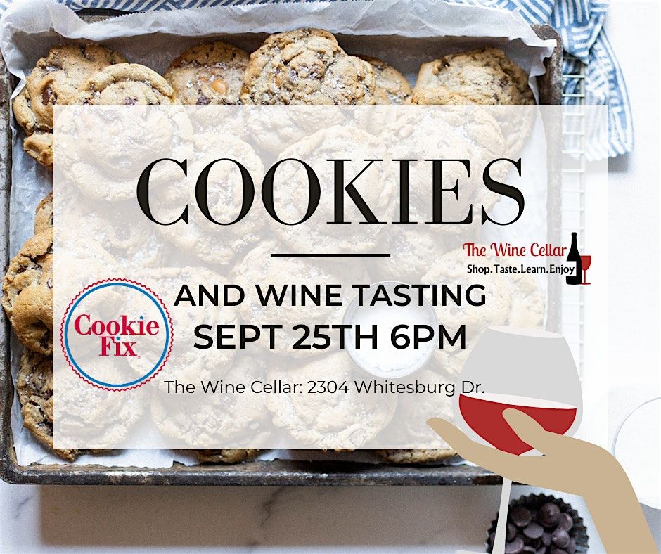 Cookie and Wine Tasting with Cookie Fix and The Wine Cellar