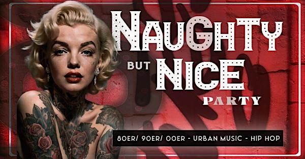 Naughty but Nice Party - Dance into Friday