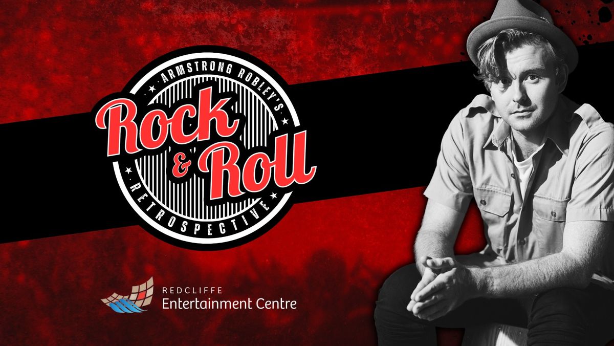 ROCK & ROLL RETROSPECTIVE - Thomas Armstrong-Robley (Redcliffe)