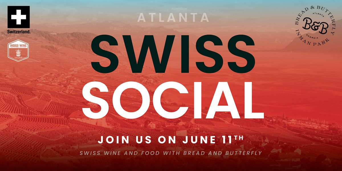 Swiss Wine Soir\u00e9e at Bread and Butterfly - Sunday June 11th