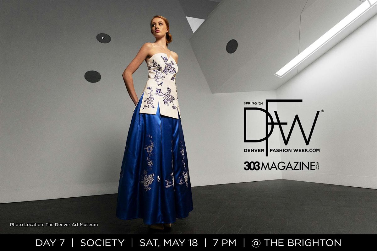 Denver Fashion Week Spring '24 Day #7: SOCIETY