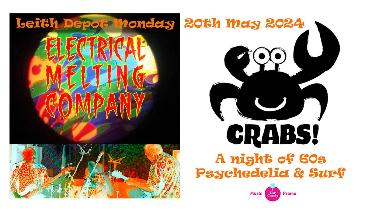 Electrical Melting Company + Crabs, LIVE! at Leith Depot.