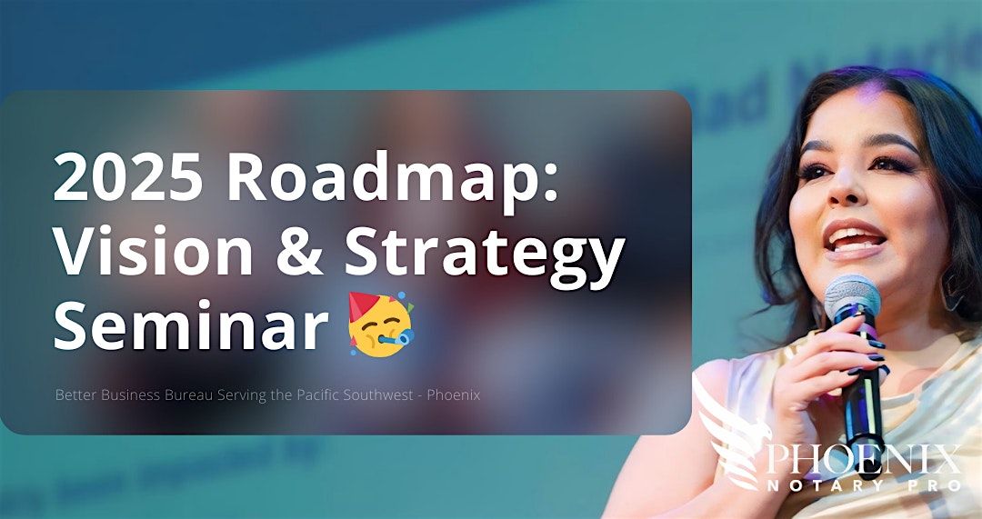 2025 Roadmap: Vision & Strategy Seminar