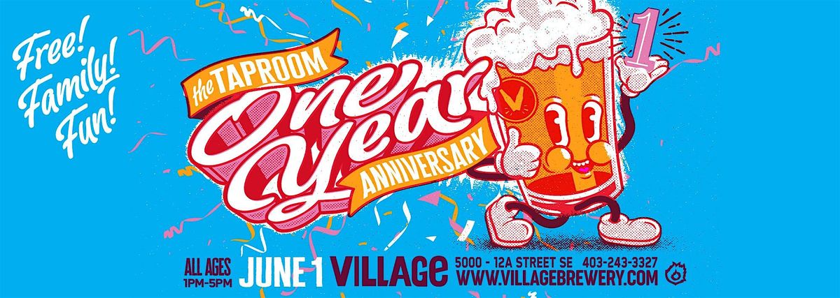Village Tap Room 1 Year Anniversary Party