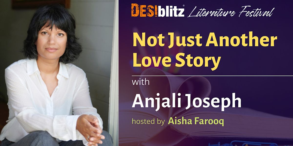 Not Just Another Love Story with Anjali Joseph