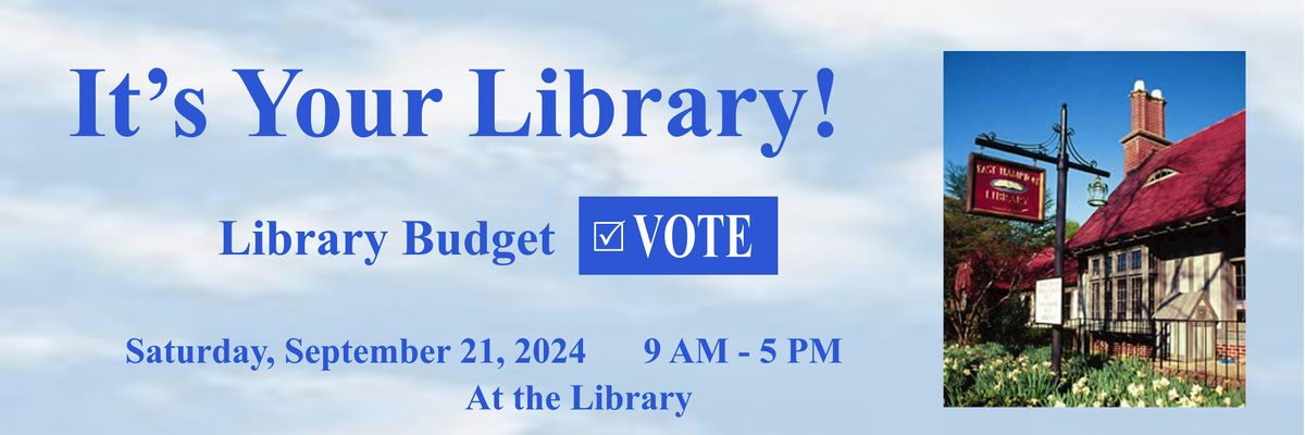 East Hampton Library Budget Vote