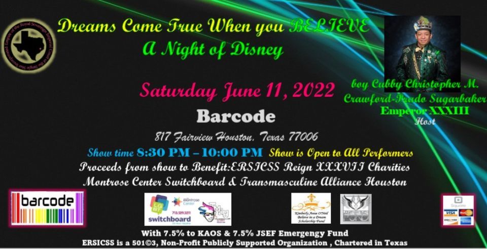 Dreams Come True When You Believe A Night Of Disney Barcode Houston 11 June 22