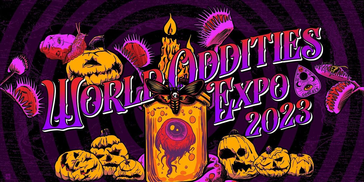 World Oddities Expo: Philadelphia!