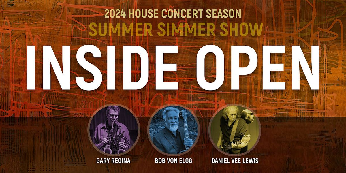 Inside Open Trio Summer Simmer Show