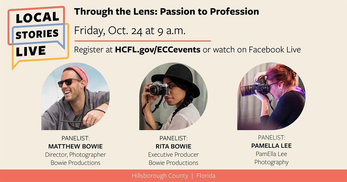 Local Stories Live!  Through the Lens: Passion to Profession