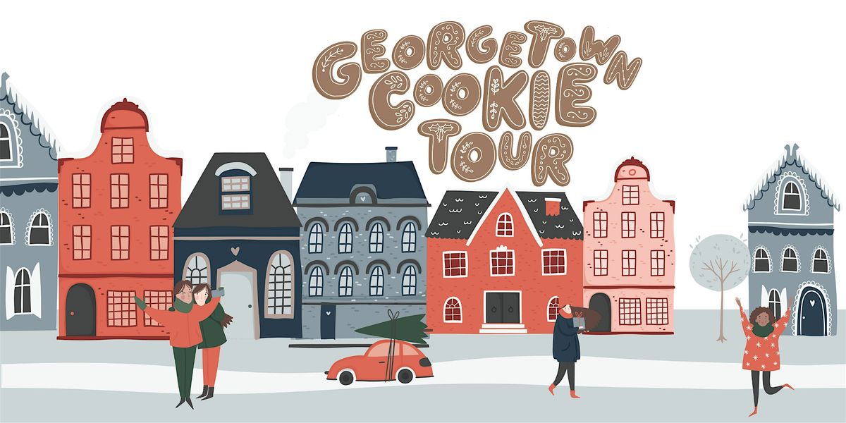 Georgetown Cookie Tour (Dec 14)