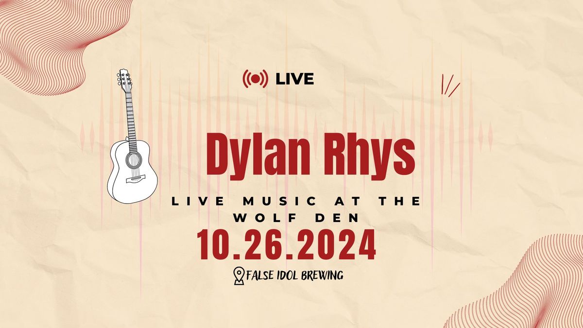 Dylan Rhys at the Wolf Den