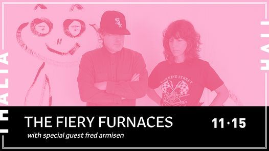 The Fiery Furnaces with special guest Fred Armisen @ Thalia Hall