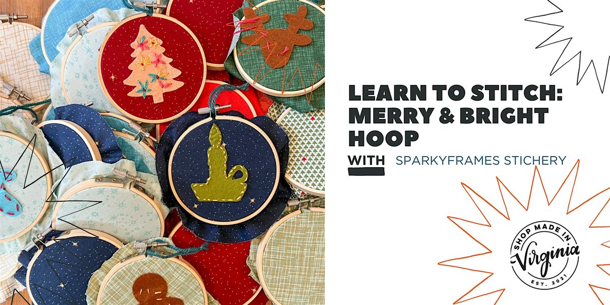 Learn to Stitch: Merry & Bright Hoop w\/ Sparkyframes Stitchery