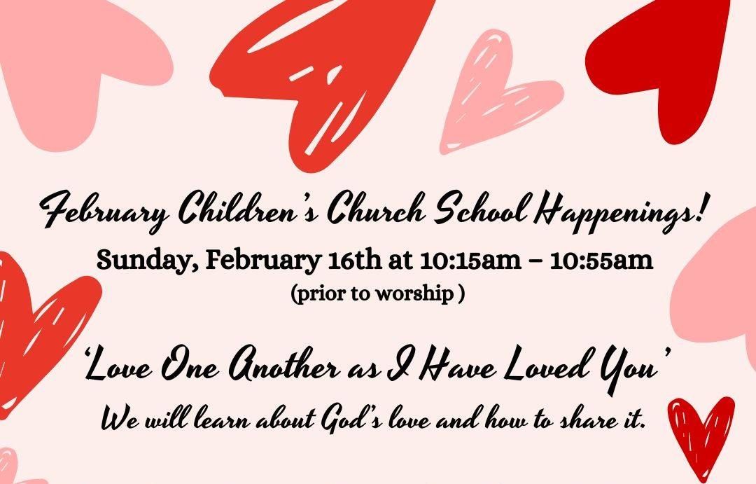 February Children's Church School Happenings!