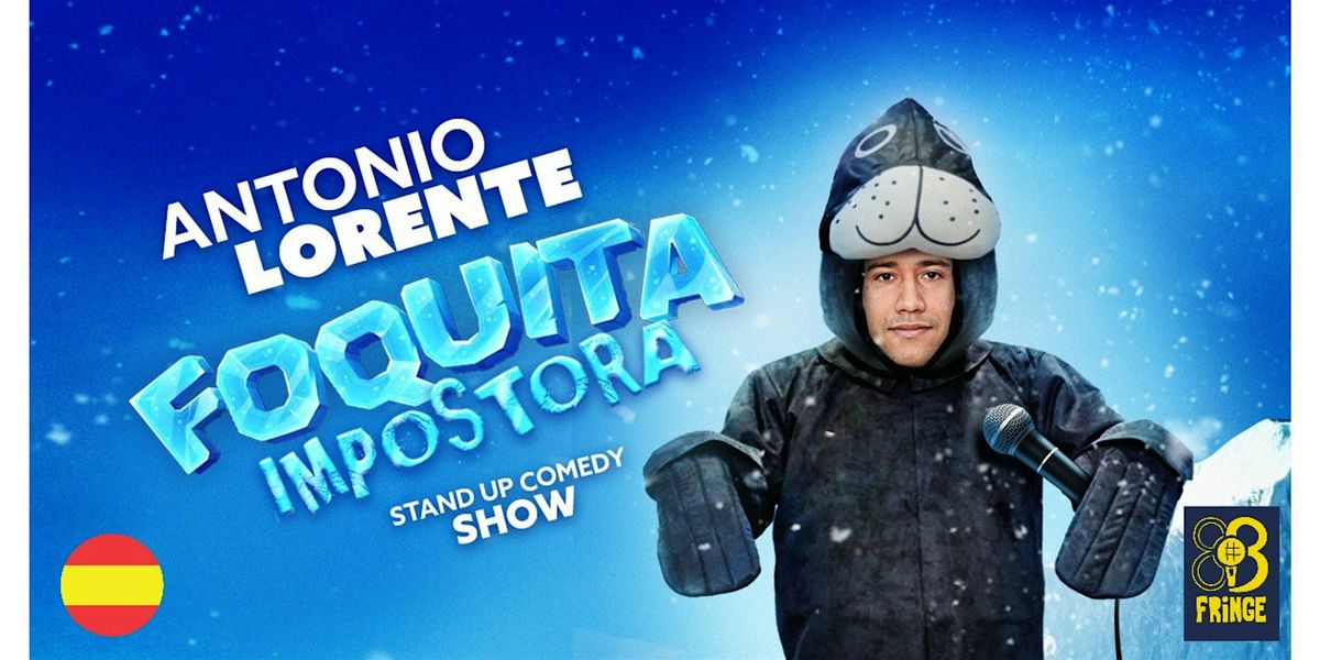 Antonio Lorente - Foquita Impostora - Fringe Bcn - Cast