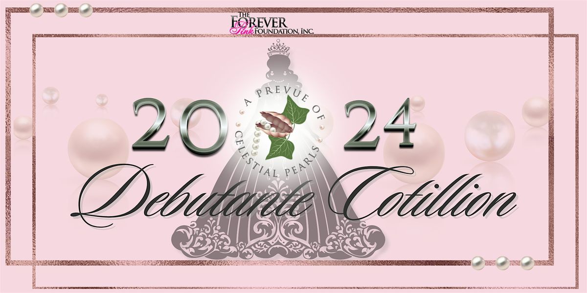 A Prevue of Celestial Pearls 2024 Debutante Cotillion