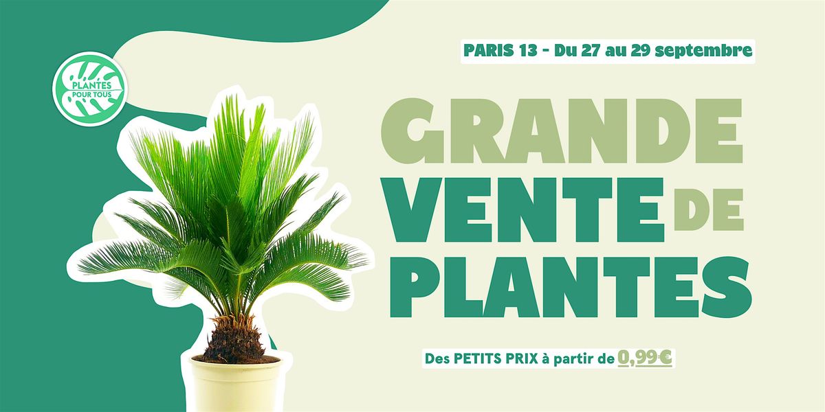 Grande Vente de Plantes - Paris 13