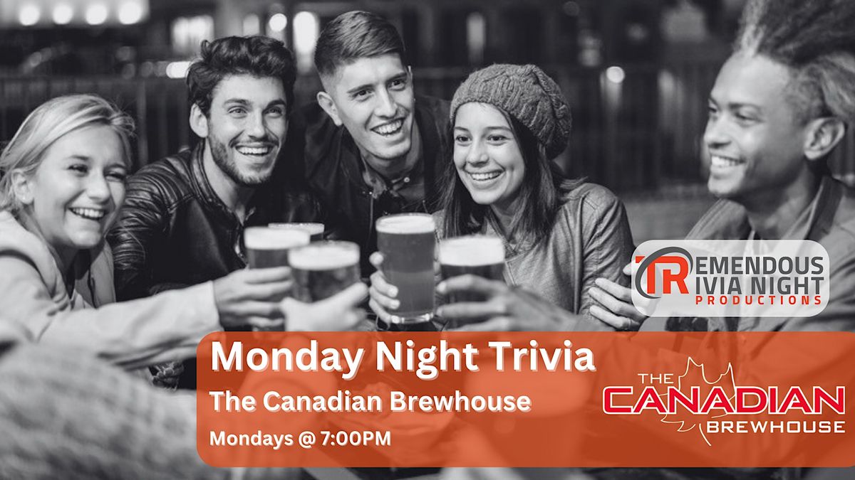 Calgary Canadian Brewhouse University Monday Night Trivia