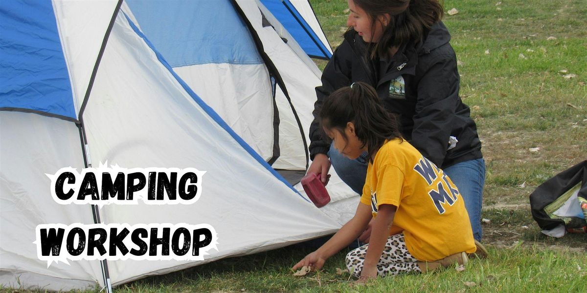 Camping Workshop- Wind Wolves Preserve