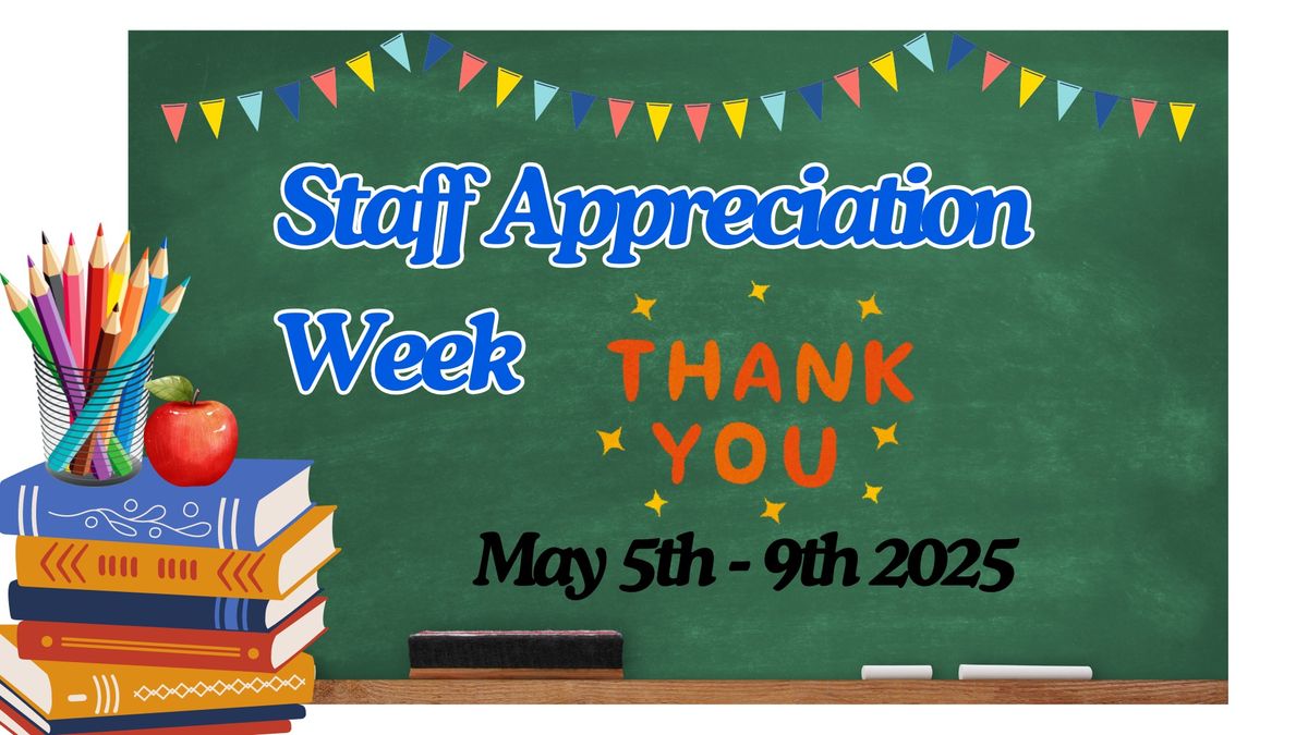 Staff Appreciation Week