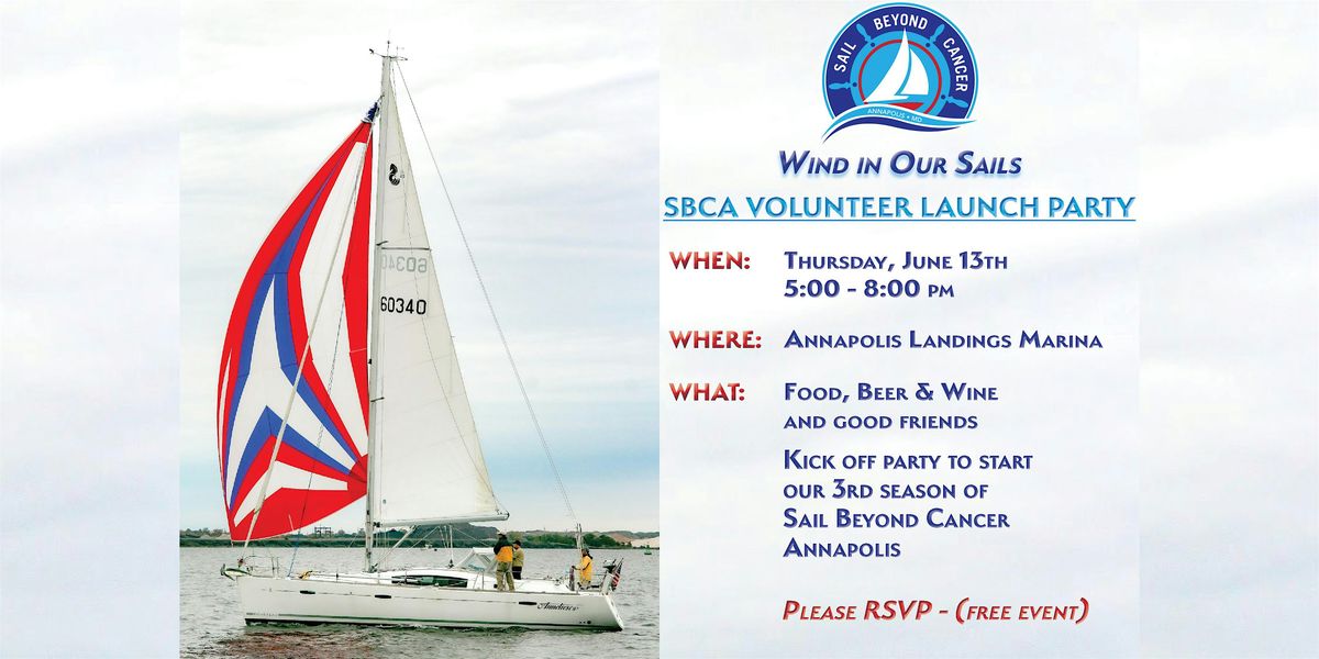 Wind in Our Sails - SBCA Volunteer Launch Party