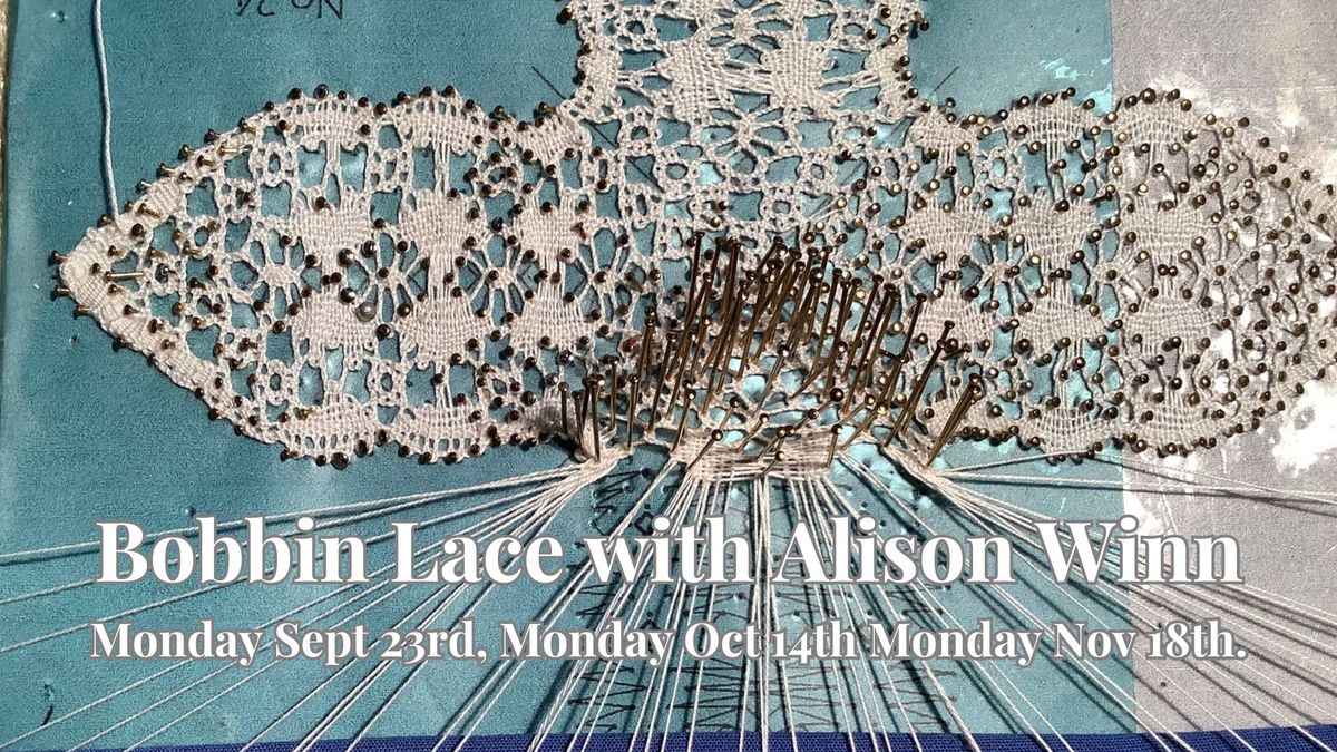 BOBBIN LACE WITH ALISON WINN