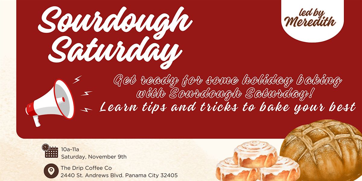 Holiday Sourdough Class @ The Drip