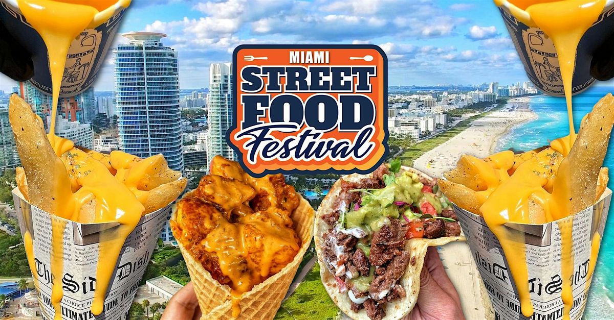 Miami Street Food Festival