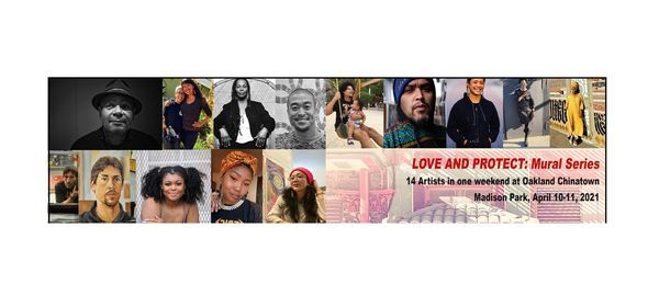 Love and Protect: Mural Series In Oakland Chinatown